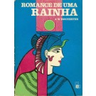 Romance de Uma Rainha - Volume II