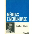 Médiuns e Mediunidade