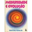 Mediunidade e Evolução