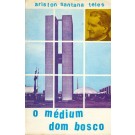 O Médium Dom Bosco