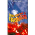 Como Vencer o Inimigo - 1