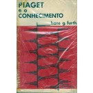 Piaget e o Conhecimento