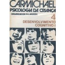 Psicologia da Criança - Desenvolvimento Cognitivo I - Volume 04