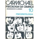 Psicologia da Criança - Psicopatologia - Volume 10
