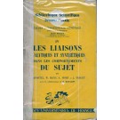 Les Liaisons Analytiques et Synthétiques Dans les Comportements du Sujet - IV