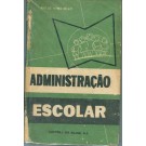 Princípios e Normas de Administração Escolar
