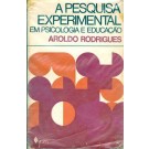 A Pesquisa Experimental em Psicologia e Educação