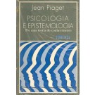 Psicologia e Epistemologia - Por uma Teoria do Conhecimento