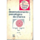 O Desenvolvimento Psicológico da Criança