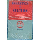 Dialética e Cultura