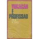 Vocação e Profissão