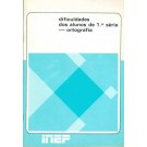 Dificuldades dos Alunos de 1ª Série - Ortografia