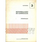 Reformulação de Currículos - Alfabetização