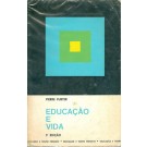 Educação e Vida