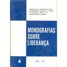 Monografias Sobre Liderança - Volume 4