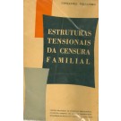 Estruturas Tensionais da Censura Familial