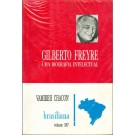 Gilberto Freyre - Uma Biografia Intelectual - Volume 387