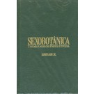 Sexobotânica - Tratado Geral das Plantas Eróticas
