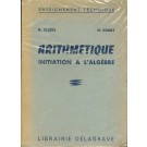 Arithmétique - Initiation a L'Algèbre
