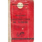 Problèmes de La Construction Du Nombre - Tome XI