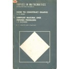 How to Construct Graphs & Simplest Maxima and Minima Problems: Topics in Mathematics