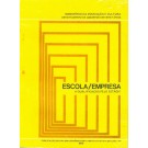 Escola/Empresa - A Qualificação pelo Estágio