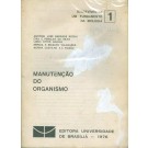 Manutenção de Organismos - 1