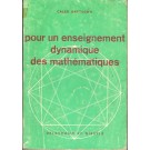 Pour un Enseignement Dynamique des Mathématiques