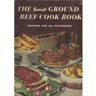The Sunset Ground Beef Cook Book - Recipes For All Occasions