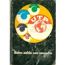 UTP - Quem Solda nos Consulta