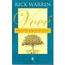 Você Não Está Aqui Por Acaso