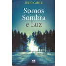 Somos Sombra e Luz
