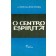 O Centro Espírita