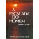 A Escalada do Homem