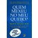 Quem Mexeu no Meu Queijo?