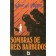 Sombras de Reis Barbudos