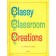 Classy Classroom Creations