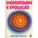 Mediunidade e Evolução