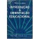 Introdução à Orientação Educacional
