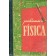 Problemas de Física (P/o Colegial e Vestibulares)